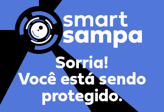 Sorria você está vendo o Smart Sampa, Saiba mais!