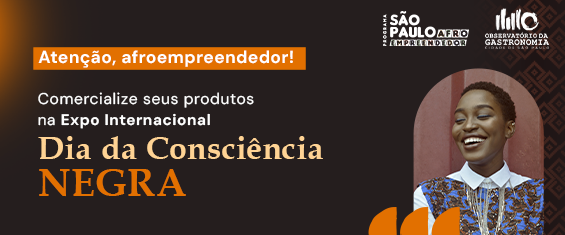 Evento celebra o protagonismo negro e impulsiona o desenvolvimento de afroempreendedores