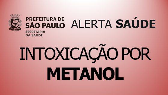 fundo vermelho com texto alerto saúde intoxicação por metanol